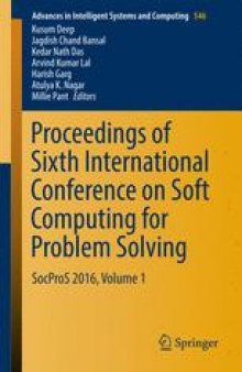 Proceedings of Sixth International Conference on Soft Computing for Problem Solving: SocProS 2016, Volume 1