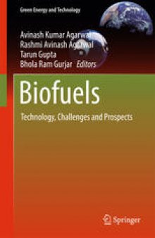 Biofuels: Technology, Challenges and Prospects