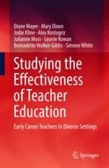 Studying the Effectiveness of Teacher Education: Early Career Teachers in Diverse Settings