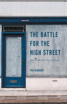 The Battle for the High Street: Retail Gentrification, Class and Disgust