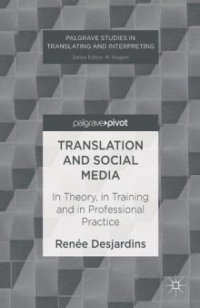 Translation and Social Media: In Theory, in Training and in Professional Practice