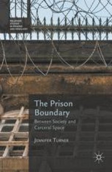 The Prison Boundary: Between Society and Carceral Space