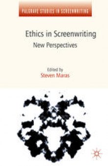 Ethics in Screenwriting: New Perspectives