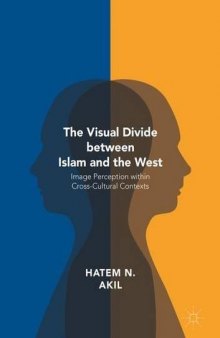 The Visual Divide between Islam and the West: Image Perception within Cross-Cultural Contexts