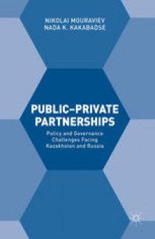 Public–Private Partnerships: Policy and Governance Challenges Facing Kazakhstan and Russia