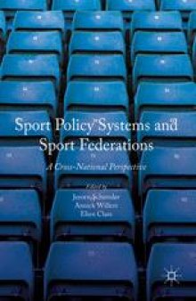Sport Policy Systems and Sport Federations: A Cross-National Perspective