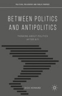 Between Politics and Antipolitics: Thinking About Politics After 9/11