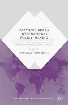 Partnerships in International Policy-Making: Civil Society and Public Institutions in European and Global Affairs 