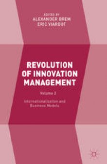 Revolution of Innovation Management: Volume 2 Internationalization and Business Models 