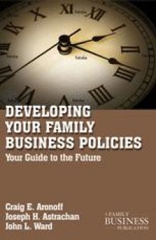 Developing Family Business Policies: Your Guide to the Future
