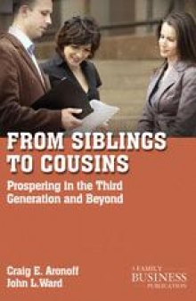 From Siblings to Cousins: Prospering in the Third Generation and Beyond