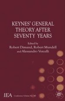 Keynes’s General Theory After Seventy Years