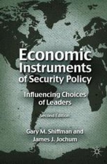 Economic Instruments of Security Policy: Influencing Choices of Leaders