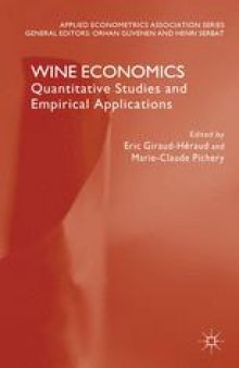 Wine Economics: Quantitative Studies and Empirical Applications