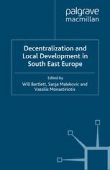 Decentralization and Local Development in South East Europe