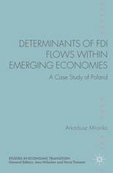 Determinants of FDI Flows within Emerging Economies: A Case Study of Poland