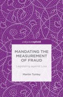 Mandating the Measurement of Fraud: Legislating against Loss