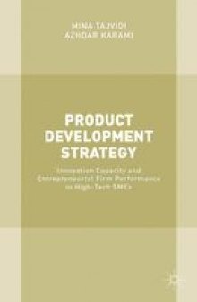 Product Development Strategy: Innovation Capacity and Entrepreneurial Firm Performance in High-Tech SMEs