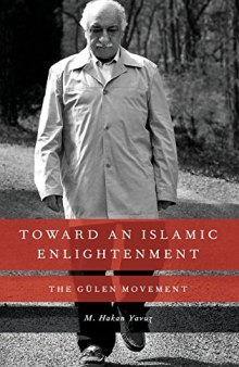 Toward an Islamic Enlightenment: The Gülen Movement