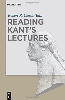 Reading Kant’s Lectures