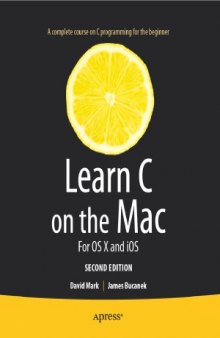 Learn C on the Mac  For OS X and iOS