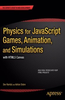 Physics for javascript Games, Animation, and Simulations  with HTML5 Canvas