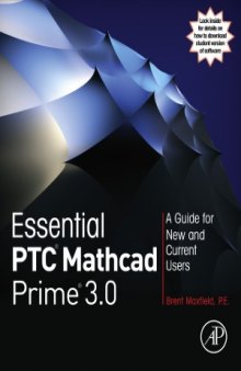 Essential PTC Mathcad Prime 3.0  A Guide for New and Current Users