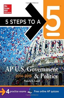 AP US Government and Politics, 2014-2015 Edition