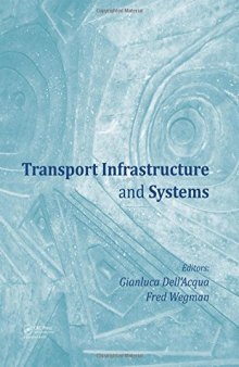 Transport infrastructure and systems : proceedings of the AIIT International Congress on Transport Infrastructure and Systems (TIS 2017), Rome, Italy, 10-12 April 2017