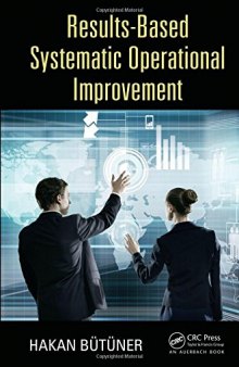 Results-based systematic operational improvement