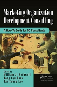 Marketing organization development consulting : a how-to guide for OD consultants