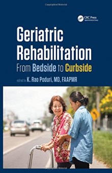 Geriatric rehabilitation : from bedside to curbside