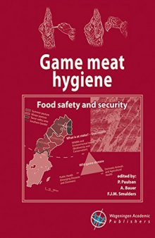 Game Meat Hygiene: Food Safety and Security 2016