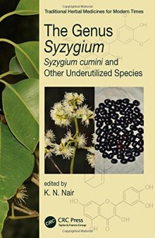 The Genus Syzygium: syzygium cumini and other underutilized species