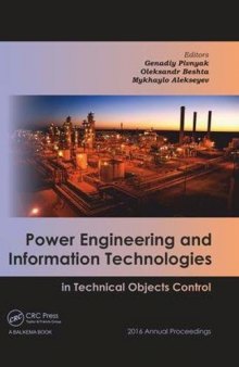 Power engineering and information technologies in technical objects control : 2016 annual proceedings