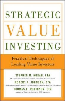 Strategic value investing : practical techniques of leading value investors