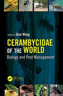 Contemporary Topics in Entomology : Cerambycidae of the World : Biology and Pest Management