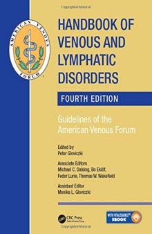 Handbook of Venous and Lymphatic Disorders. Guidelines of the American Venous Forum