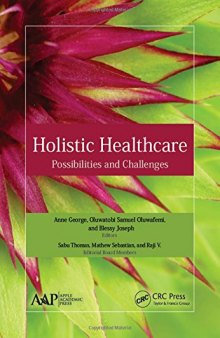 Holistic healthcare : possibilities and challenges