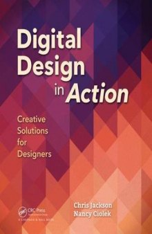 Digital design in action : creative solutions for designers