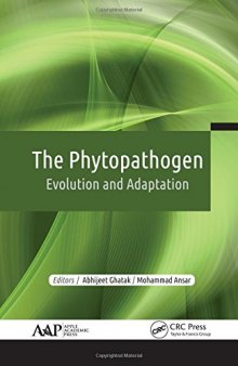 The phytopathogen : evolution and adaptation