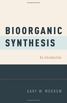 Bioorganic synthesis : an introduction