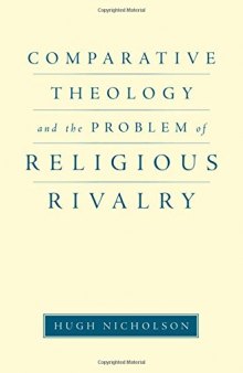 Comparative theology and the problem of religious rivalry
