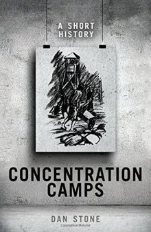 Concentration camps : a short history