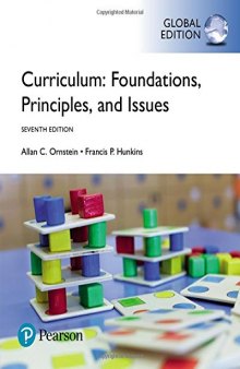Curriculum : foundations, principles, and issues, global edition