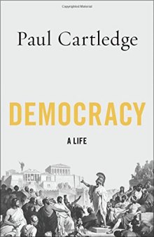 Democracy : a life