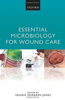 Essential microbiology for wound care