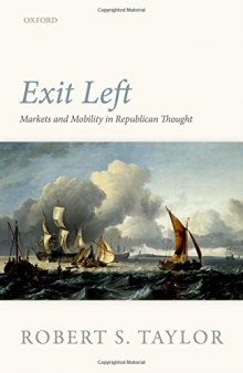 Exit left : markets and mobility in Republican thought