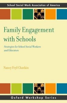 Family engagement with schools : strategies for school social workers and educators