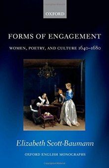 Forms of engagement : women, poetry and culture, 1640-1680